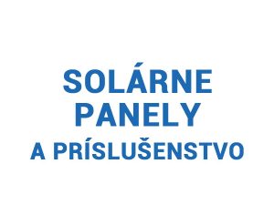 Solárne panely a príslušenstvo
